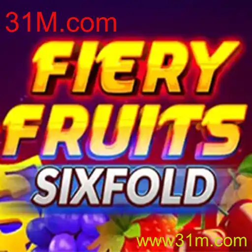 Explorando o Jogo FieryFruitsSixFold e Sua Conexão com 31M.com